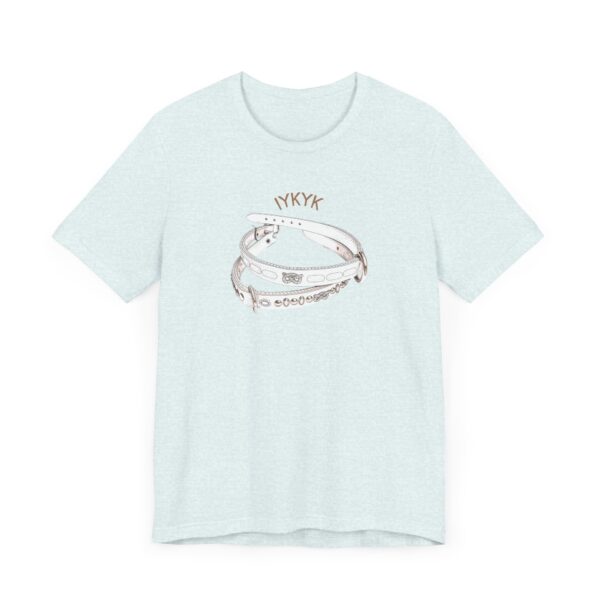 If ya know, ya know Tee - Image 11