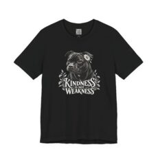 Kindness is Not Weakness Stafford Tee Shirt